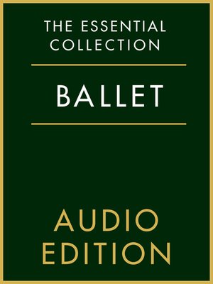 cover image of The Essential Collection: Ballet Gold